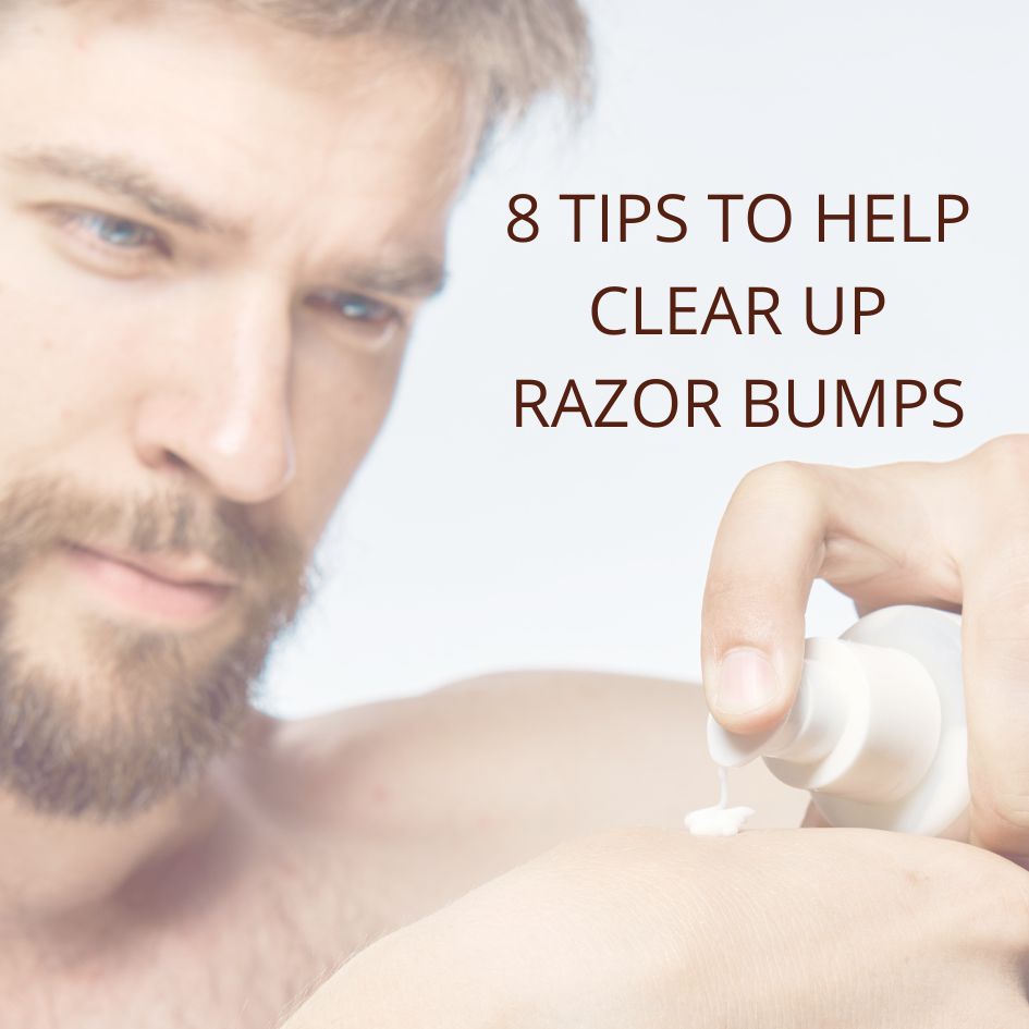 8-tips-to-help-clear-up-razor-bumps-the-razor-company