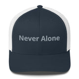 Never Alone 4 - Trucker Cap